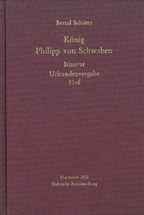 König Philipp von Schwaben - Schütte, Bernd
