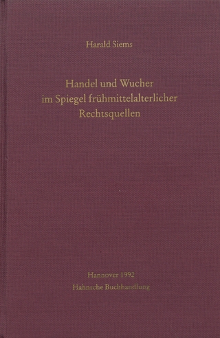 Handel und Wucher im Spiegel frühmittelalterlicher Rechtsquellen