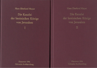 Die Kanzlei der lateinischen Könige von Jerusalem