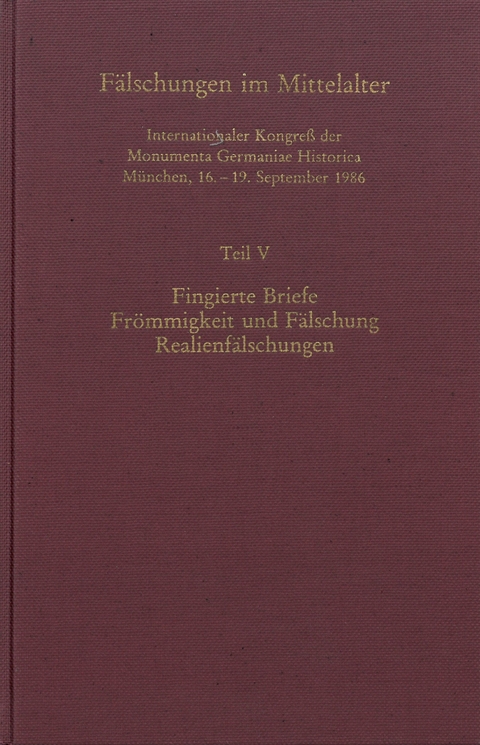 F&auml;lschungen im Mittelalter -  Monumenta Germaniae Historica