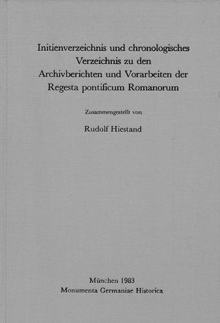 Initienverzeichnis und chronologisches Verzeichnis zu den Archivberichten und Vorarbeiten der Regesta Pontificum Romanorum