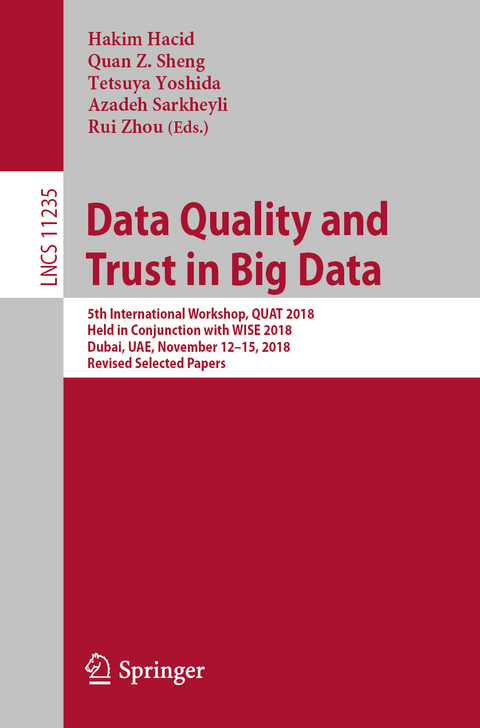 Data Quality and Trust in Big Data - 