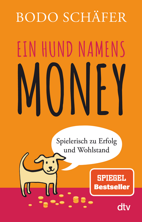 Ein Hund namens Money - Bodo Sch&auml;fer