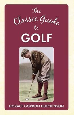 Classic Guide To Golf