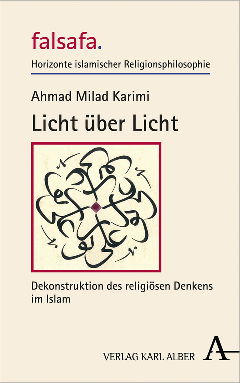 Licht &uuml;ber Licht - Ahmad Milad Karimi