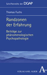 Randzonen der Erfahrung - Thomas Fuchs