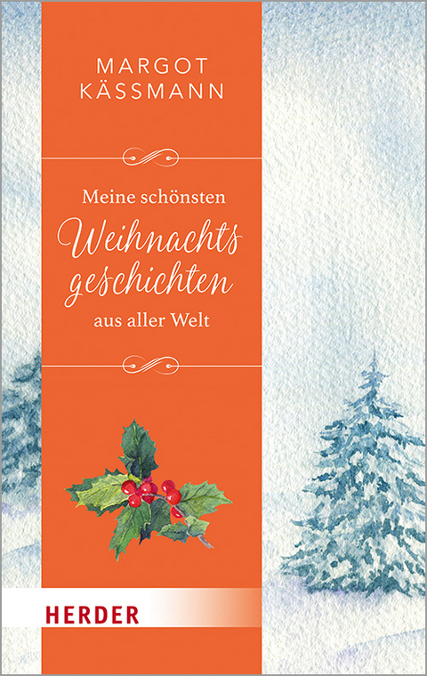 Meine sch&ouml;nsten Weihnachtsgeschichten aus aller Welt - 