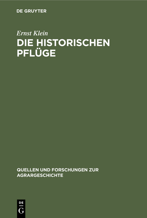 Die historischen Pfl&uuml;ge - Ernst Klein