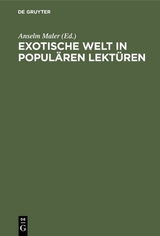 Exotische Welt in popul&auml;ren Lekt&uuml;ren - 