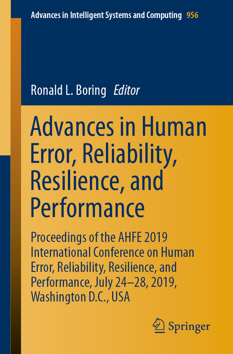 Advances in Human Error, Reliability, Resilience, and Performance - 