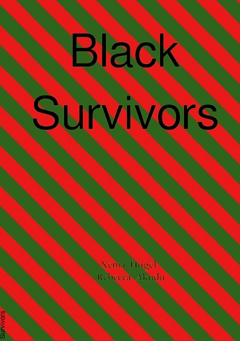 Black Survivors - Xenia H&uuml;gel