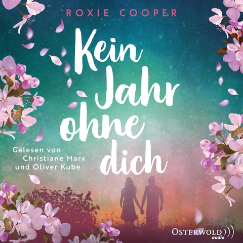 Kein Jahr ohne dich - Roxie Cooper