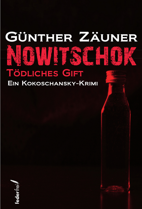 Nowitschok - G&uuml;nther Z&auml;uner