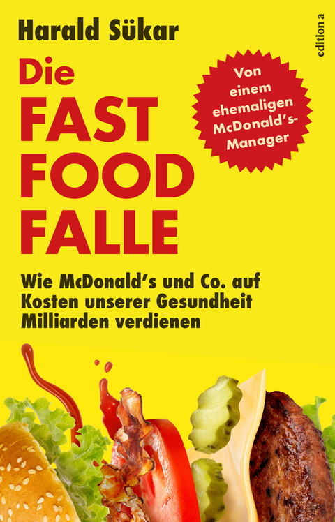 Die Fast Food Falle - Harald S&uuml;kar