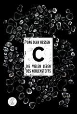 C – Die vielen Leben des Kohlenstoffs - Dag O. Hessen