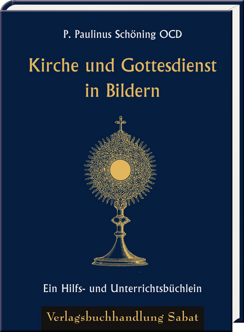 Kirche und Gottesdienst in Bildern - Paulinus Sch&ouml;ning