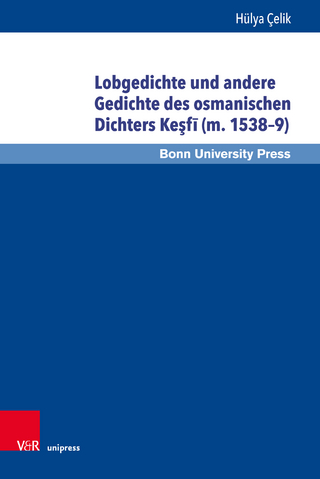 Lobgedichte und andere Gedichte des osmanischen Dichters Keşfī (m. 1538–9)