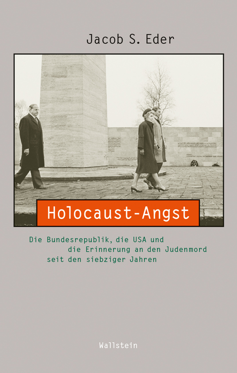 Holocaust-Angst - Jacob S. Eder