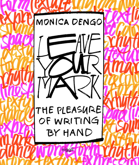 Leave Your Mark - Monica Dengo