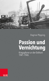Passion und Vernichtung - Dagmar P&ouml;pping