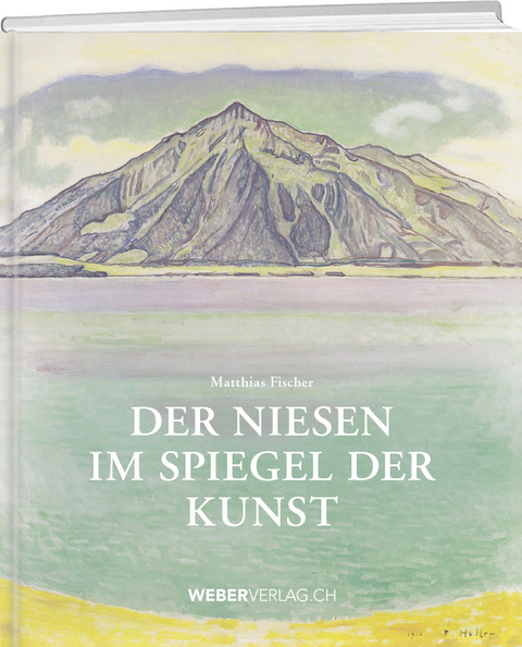 Der Niesen im Spiegel der Kunst - Matthias Fischer