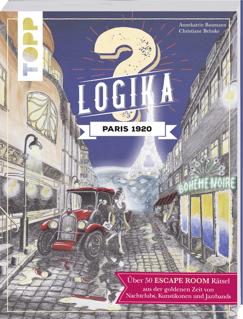 Logika &ndash; Paris 1920 - Annekatrin Baumann