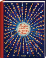 Ein Stern strahlt in der dunklen Nacht - Geschichten, Gedichte und Lieder zur Weihnachtszeit - 