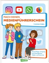 Mach deinen Medienf&uuml;hrerschein - Thomas Feibel