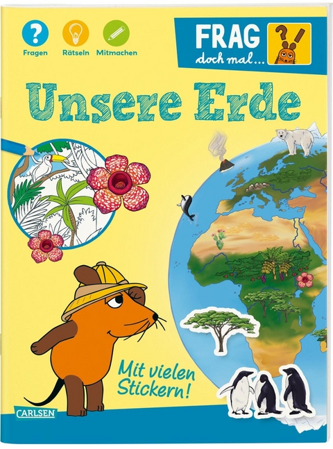 Frag doch mal ... die Maus!: Unsere Erde - Laura Leintz