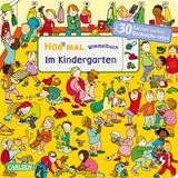 H&ouml;r mal (Soundbuch): Wimmelbuch: Im Kindergarten - Julia Hofmann