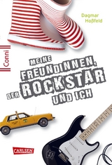 Conni 15 5: Meine Freundinnen, der Rockstar und ich - Dagmar Ho&szlig;feld