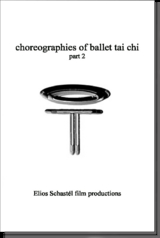choreographies of ballet tai chi - Elisabeth Br&uuml;ckner