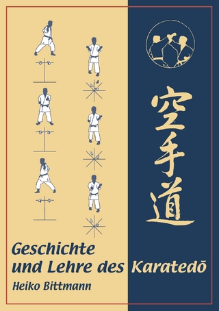 Geschichte und Lehre des Karatedō