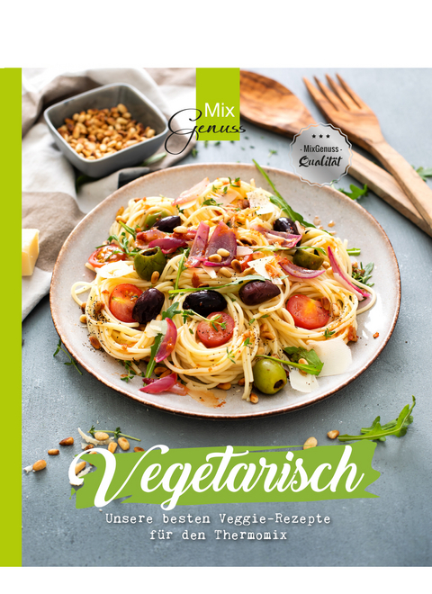 MixGenuss: VEGETARISCH - Corinna Wild