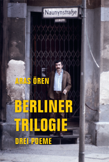Berliner Trilogie - Aras &Ouml;ren