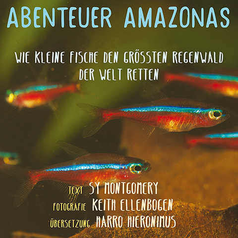 Abenteuer Amazonas - Sy Montgomery