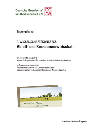 9. Wissenschaftskongress Abfall- und Ressourcenwirtschaft am 14. und 15. März 2019