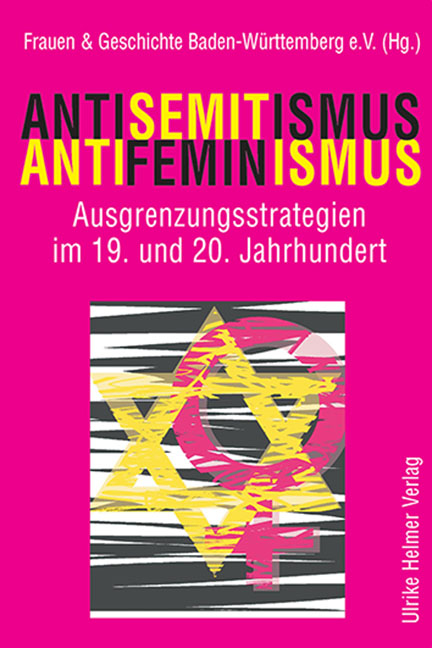 Antisemitismus &ndash; Antifeminismus - 
