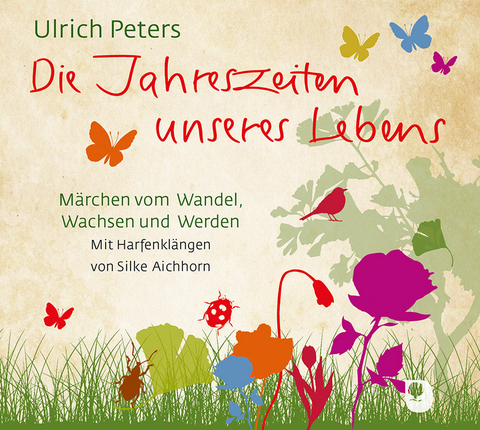 Die Jahreszeiten unseres Lebens - Ulrich Peters