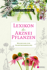 Lexikon der Arzneipflanzen - Peter Hoffmann