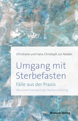 Umgang mit Sterbefasten - Christiane zur Nieden, Hans-Christoph zur Nieden