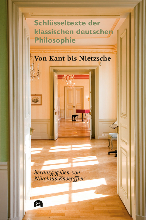 Von Kant bis Nietzsche - 