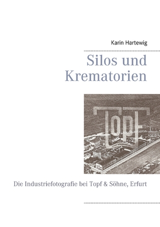 Silos und Krematorien