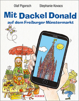 Mit Dackel Donald auf dem Freiburger M&uuml;nstermarkt - Olaf Pigorsch, Stephanie Kovacs