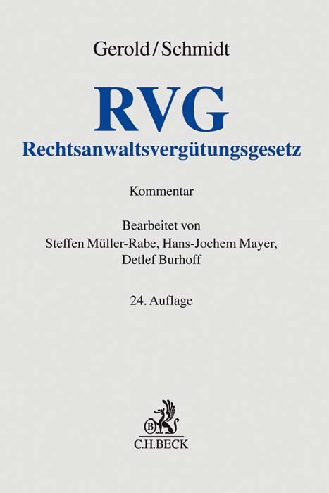 Rechtsanwaltsverg&uuml;tungsgesetz - Wilhelm Gerold, Herbert Schmidt