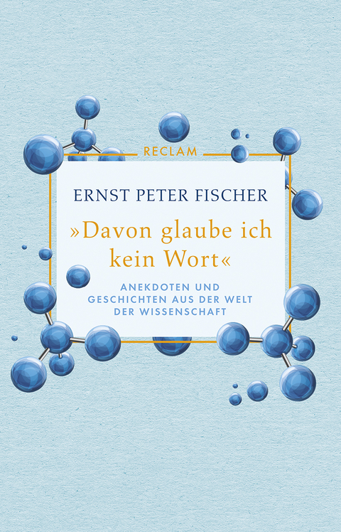 &raquo;Davon glaube ich kein Wort&laquo; - Ernst Peter Fischer