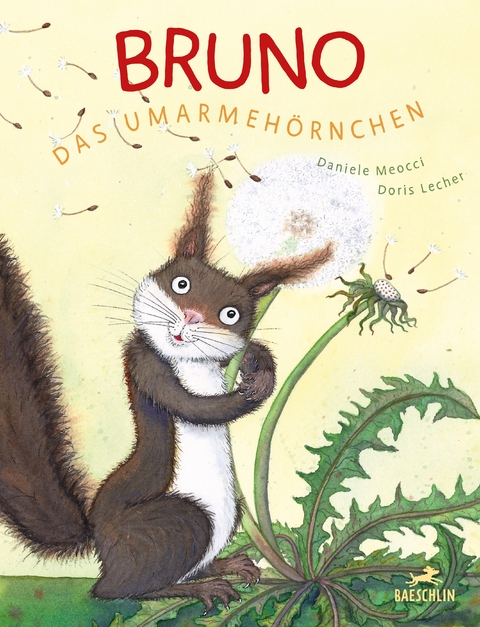 Bruno, das Umarmeh&ouml;rnchen - Daniele Meocci