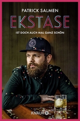 Ekstase - ist doch auch mal ganz sch&ouml;n - Patrick Salmen