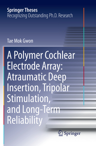A Polymer Cochlear Electrode Array: Atraumatic Deep Insertion, Tripolar Stimulation, and Long-Term Reliability