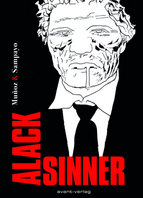 Alack Sinner - Carlos Sampayo, José Muñoz